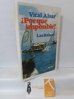 Imagen del vendedor de POR QU IMPOSIBLE? LAS BALSAS a la venta por Librera Kattigara