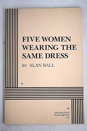 Immagine del venditore per Five women wearing the same dress venduto da Alcan Libros