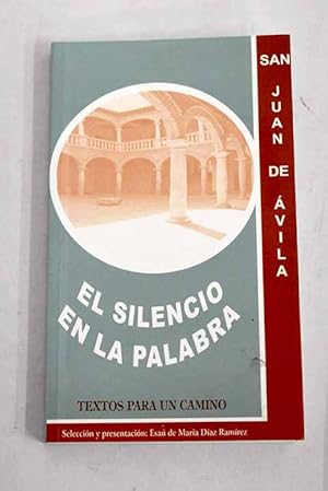 Imagen del vendedor de El silencio en la palabra a la venta por Alcan Libros