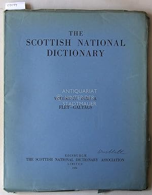 The Scottish National Dictionary. Volume IV, Part II. FLET-GALTAGS.