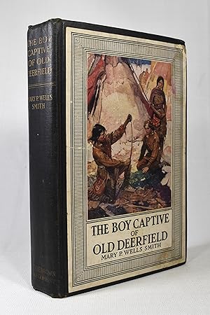 Seller image for THE BOY CAPTIVE OF OLD DEERFIELD for sale by Lost Time Books