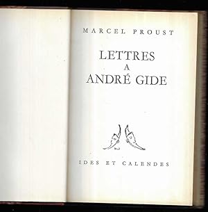 Lettres a André Gide avec trois lettres et deux textes d'André Gide 1949
