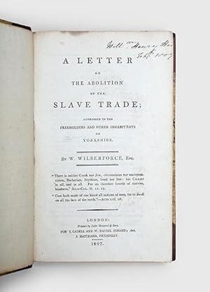 Seller image for A Letter on the Abolition of the Slave Trade; Addressed to the Freeholders and Other Inhabitants of Yorkshire. for sale by Peter Harrington.  ABA/ ILAB.