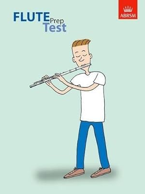 Seller image for Flute Prep Test (ABRSM Exam Pieces) for sale by WeBuyBooks