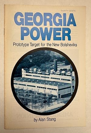 Georgia Power: Prototype Target for the New Bolsheviks