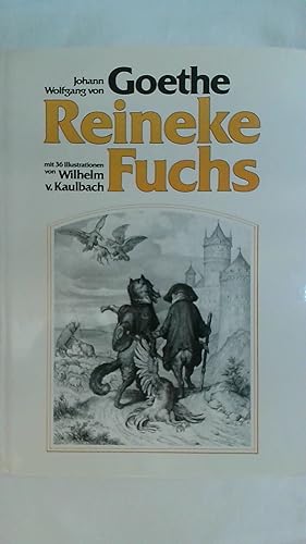 Imagen del vendedor de REINEKE FUCHS - MIT 36. ILL. VON WILHELM V. KAULBACH. a la venta por Buchmerlin