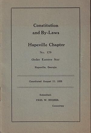Constitution and By-Laws Hapeville Chapter No. 179 Order Eastern Star