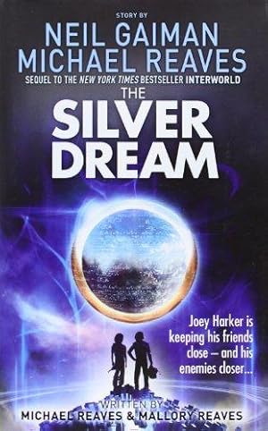 Seller image for The Silver Dream (Interworld, Book 2) for sale by WeBuyBooks 2
