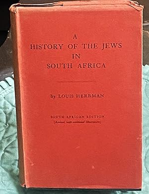 Seller image for A History of the Jews of South Africa, from the Earliest Times to 1895 for sale by My Book Heaven