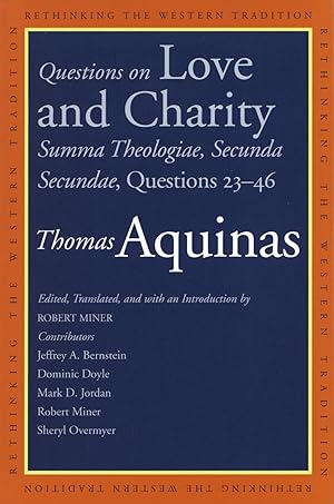 Seller image for Questions on Love and Charity: Summa Theologiae, Secunda Secundae, Questions 23-46 for sale by The Anthropologists Closet