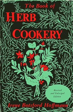 Image du vendeur pour The Book of Herb Cookery mis en vente par Fireproof Books