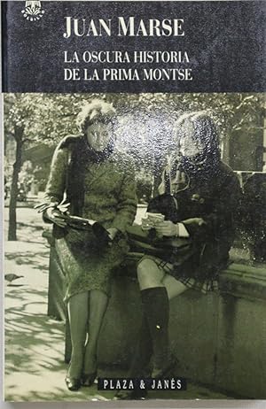Imagen del vendedor de La oscura historia de la prima Montse a la venta por Librería Alonso Quijano