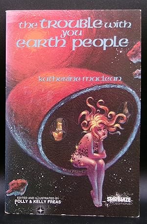 Bild des Verkufers fr THE TROUBLE WITH YOU EARTH PEOPLE zum Verkauf von BOOKFELLOWS Fine Books, ABAA