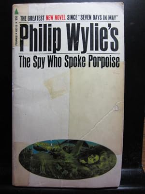 Bild des Verkufers fr THE SPY WHO SPOKE PORPOISE zum Verkauf von The Book Abyss