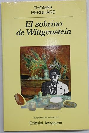 Imagen del vendedor de El sobrino de Wittgenstein una amistad a la venta por Librera Alonso Quijano
