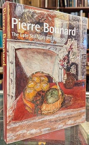 Image du vendeur pour Pierre Bonnard: The Late Still Lifes and Interiors mis en vente par Moe's Books