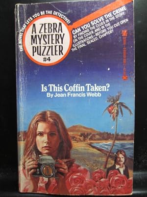 Imagen del vendedor de IS THIS COFFIN TAKEN? (Zebra Mystery Puzzler 4) a la venta por The Book Abyss