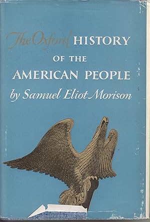 Bild des Verkufers fr The Oxford History of the American People zum Verkauf von Robinson Street Books, IOBA