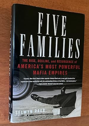 Imagen del vendedor de Five Families: The Rise, Decline and Resurgence of America's Most Powerful Mafia Empires (First Edition, First Printing) a la venta por M.S.  Books