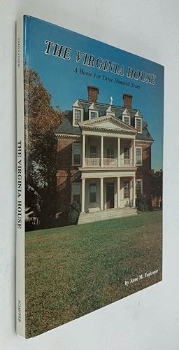 Seller image for The Virginia House: A Home for Three Hundred Years for sale by Brancamp Books
