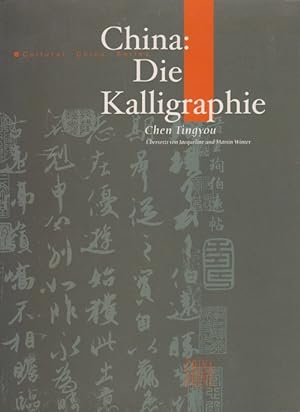 Seller image for China: Die Kalligraphie. bersetzt von Jaqueline und Martin Winter. for sale by La Librera, Iberoamerikan. Buchhandlung