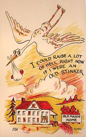 Bild des Verkufers fr stork postcard: I Could raise a Lot of Hell Right Now If I Were an Old Stinker zum Verkauf von Mobyville