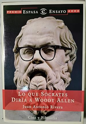 Lo que Sócrates diría a Woody Allen