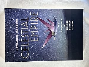 Celestial Empire: The Emergence of Chinese Science Fiction (Early Classics Of Science Fiction)