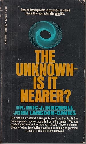 Seller image for The Unknown - Is It Nearer? for sale by Robinson Street Books, IOBA