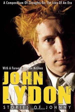 Bild des Verkufers fr JOHN LYDON : Stories of Johnny zum Verkauf von WeBuyBooks