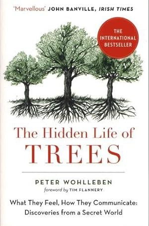 Seller image for The Hidden Life of Trees: The International Bestseller â   What They Feel, How They Communicate for sale by WeBuyBooks 2