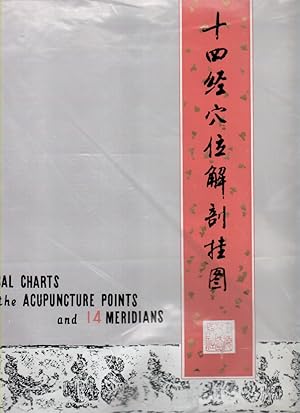 Bild des Verkufers fr Anatomical Charts of the Acupuncture Points and 14 Meridians : Chinese Traditional Medical College of Shanghai : Chinese Traditional Medical Research Institure of Shanghai zum Verkauf von Mossback Books
