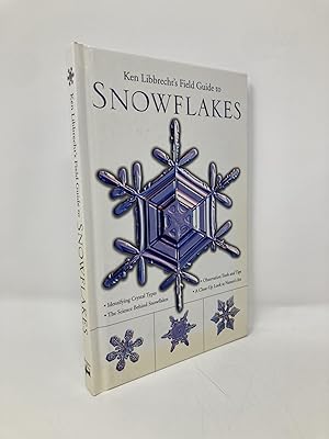 Seller image for Ken Libbrecht's Field Guide to Snowflakes for sale by Southampton Books