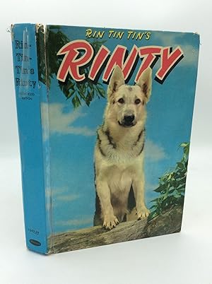 Seller image for RIN TIN TIN'S RINTY: An Original Story Featuring Rinty, Son of the Famous Movie Dog, Rin Tin Tin for sale by Kubik Fine Books Ltd., ABAA