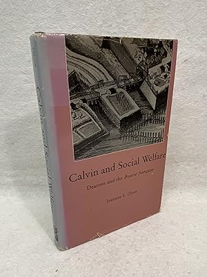 Bild des Verkufers fr Calvin and Social Welfare: Deacons and the Bourse francaise zum Verkauf von St Philip's Books, P.B.F.A., B.A.