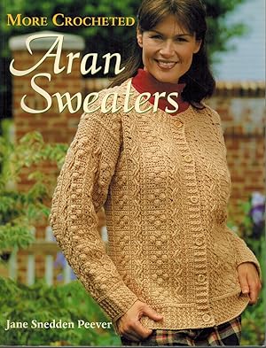 Seller image for MORE CROCHETED ARAN SWEATERS for sale by Z-A LLC