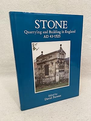 Stone: Quarrying and Building in England AD 43~1525