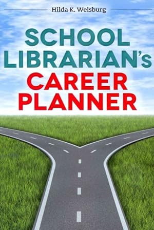 Imagen del vendedor de School Librarian's Career Planner a la venta por GreatBookPrices