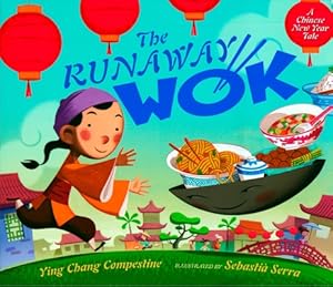 Bild des Verkufers fr The Runaway Wok: A Chinese New Year Tale (Hardback or Cased Book) zum Verkauf von BargainBookStores