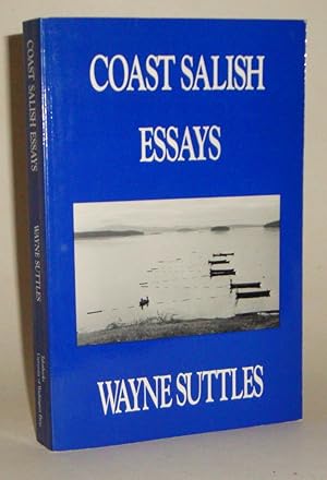 Imagen del vendedor de Coast Salish Essays a la venta por Azarat Books