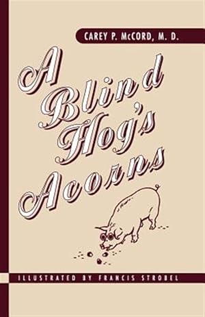 Imagen del vendedor de Blind Hog's Acorns a la venta por GreatBookPrices