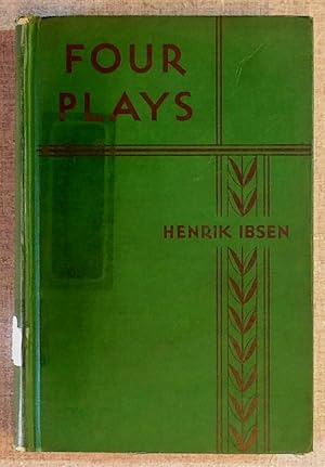 Seller image for Four Plays By Ibsen: an Enemy of the People, a Doll's House, the Master Builder, Peer Gynt for sale by Drew