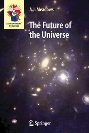 Bild des Verkufers fr Future of the Universe zum Verkauf von GreatBookPrices