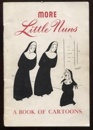 More Little Nuns. A book of cartoons.