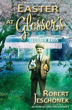 Imagen del vendedor de Easter at Glosser's a la venta por GreatBookPrices