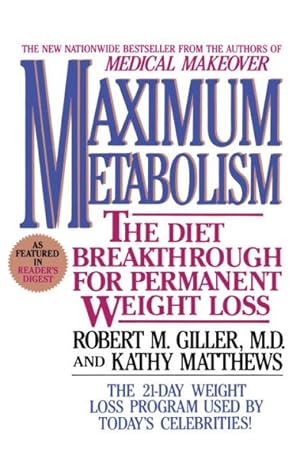 Bild des Verkufers fr Maximum Metabolism : The Diet Breakthrough for Permanent Weight Loss zum Verkauf von GreatBookPrices