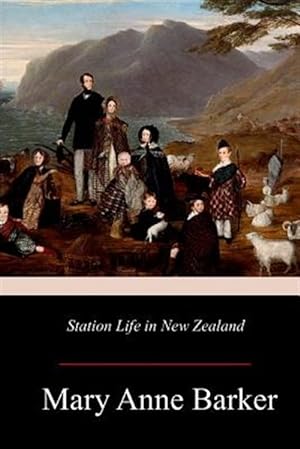 Seller image for Station Life in New Zealand for sale by GreatBookPrices