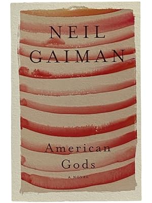 Seller image for American Gods: A Novel (Author's Preferred Text) for sale by Yesterday's Muse, ABAA, ILAB, IOBA
