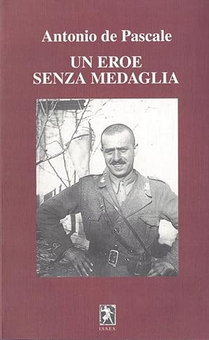 Immagine del venditore per UN EROE SENZA MEDAGLIA venduto da MULTI BOOK