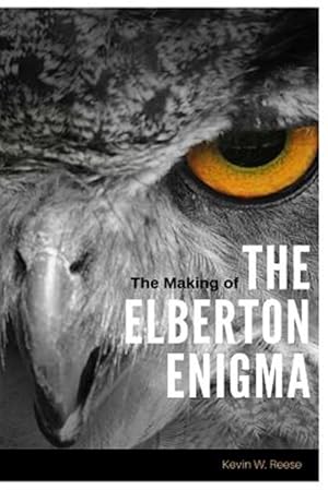 Bild des Verkufers fr The Making of the Elberton Enigma zum Verkauf von GreatBookPrices